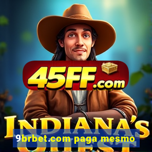 9brbet.com paga mesmo
